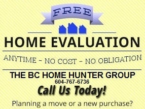 THE BC HOME HUNTER GROUP REAL ESTATE TEAM l YOUR URBAN & SUBURBAN HOMES & LAND SELLING EXPERTS BCHOMEHUNTER.COM   VANCOUVERHOMEHUNTER.COM   FRASERVALLEYHOMEHUNTER.COM   NORTHVANCOUVERHOMEHUNTER.COM   WHITEROCKHOMEHUNTER.COM   LANGLEYHOMEHUNTER.COM   CLOVERDALEHOMEHUNTER.COM   WESTVANCOUVERHOMEHUNTER.COM   PITTMEADOWSHOMEHUNTER.COM   BURNABYHOMEHUNTER.COM   COQUITLAMHOMEHUNTER.COM   DELTAHOMEHUNTER.COM   MAPLERIDGEHOMEHUNTER.COM   PORTMOODYHOMEHUNTER.COM   SURREYHOMEHUNTER.COM   SOUTHSURREYHOMEHUNTER.COM FORTLANGLEYHOMEHUNTER.COM MORGANHEIGHTSHOMEHUNTER.COM BCHOMEHUNTER.COM